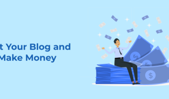 Start Your Blog And Make Money
