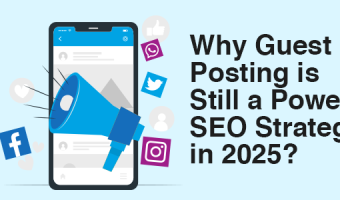Why Guest Posting is Still a Powerful SEO Strategy in 2025?